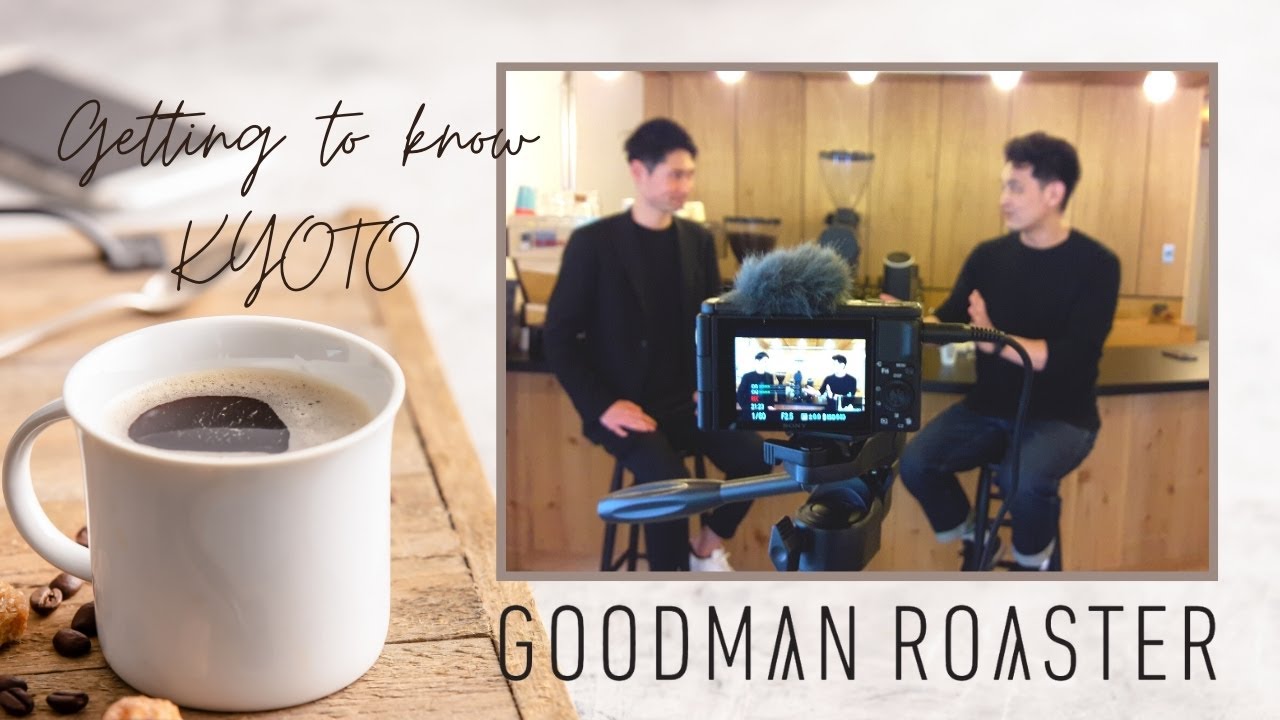 Getting to know Kyoto: Goodman Roaster